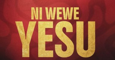 Boaz Danken Ft Sarah Ndosi – Ni Wewe Yesu