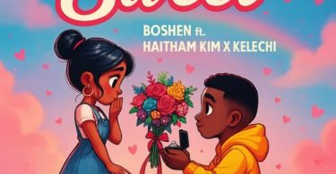 Boshen Ft Haitham Kim x Kelechi – Sweet