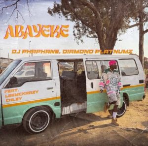 DJ Phaphane x Diamond Platnumz Ft Chley & LeeMcKrazy – Abayeke
