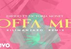 Davido Ft Victoria Monét - Offa Me (Kilimanjaro)