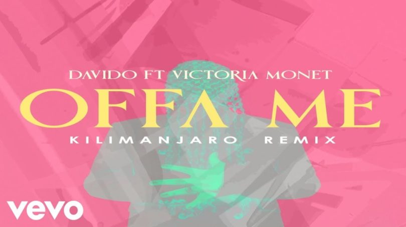 Davido Ft Victoria Monét - Offa Me (Kilimanjaro)