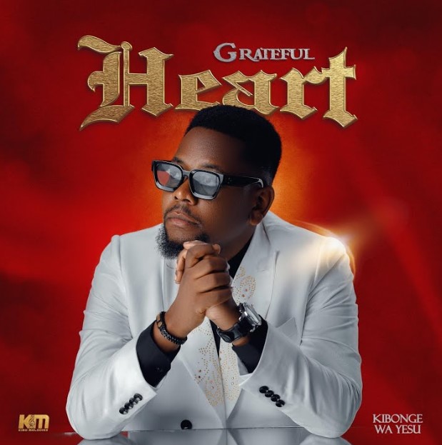 EP: Kibonge Wa Yesu - Grateful Heart
