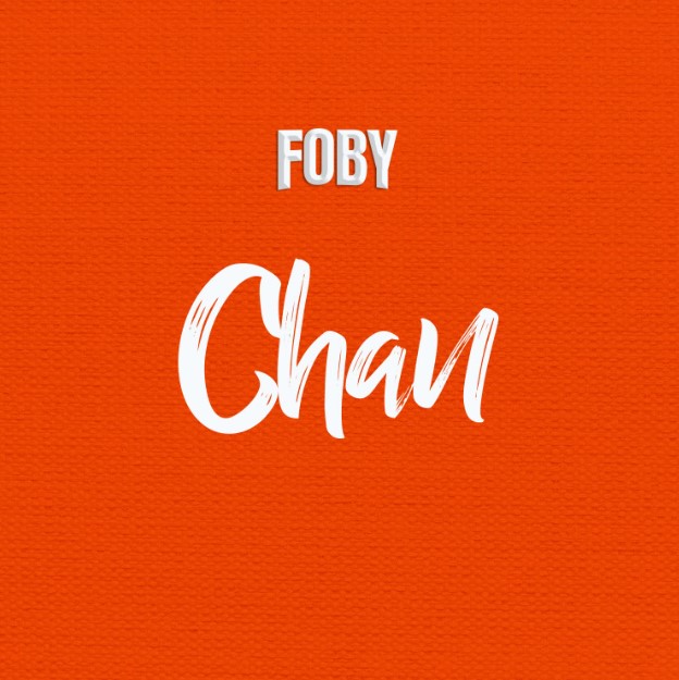 Foby – Chan