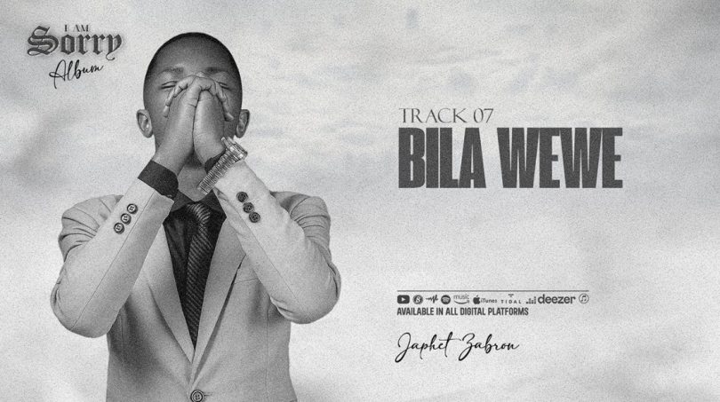 Japhet Zabron - Bila Wewe