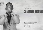 Japhet Zabron - Sijawahi Achwa
