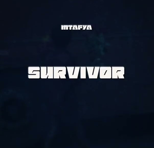 Mtafya - Survivor
