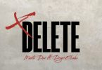Munta Dee Ft Dogo Elisha – Delete