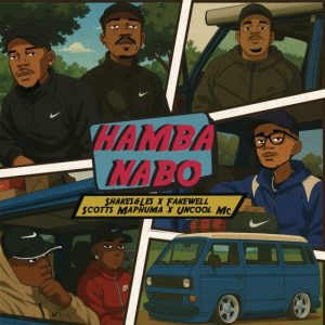 Shakes & Les – Hamba Nabo