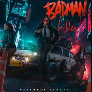 Victoria Kimani – Badman Killa
