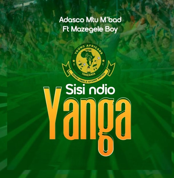 Adasco M2 M'bad Ft Mazegele Boy - Sisi Ndio Yanga