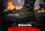 Balaa Mc – Kanyaga