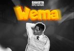 Dakota Mtu Hatari – Wema