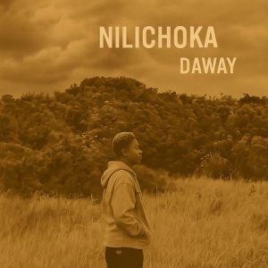 Daway – Nilichoka