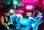Didi B Ft Qing Madi & Jux – Loca