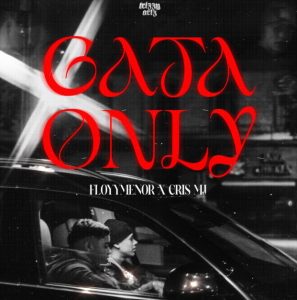 FloyyMenor – Gata Only