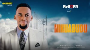 Goodluck Gozbert – Nikuabudu