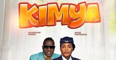 Guardian Angel Ft Rose Muhando - Kimya