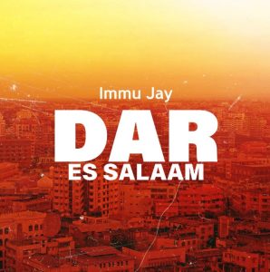 Immu Jay – Dar Es Salaam