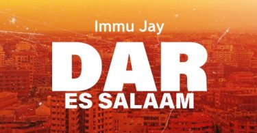 Immu Jay – Dar Es Salaam