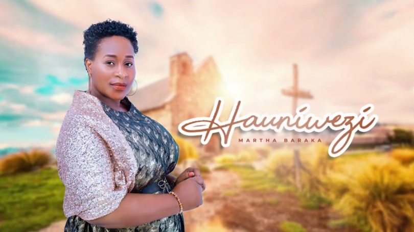 Martha Baraka - Hauniwezi