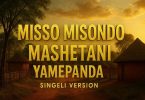 Misso Misondo - Mashetani Yamepanda (Kionjo)