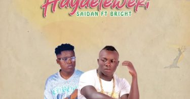 Saidan Ft Bright - Mapenzi Hayaeleweki