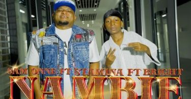 Sam Onne Ft Stamina & Bright - Nambie