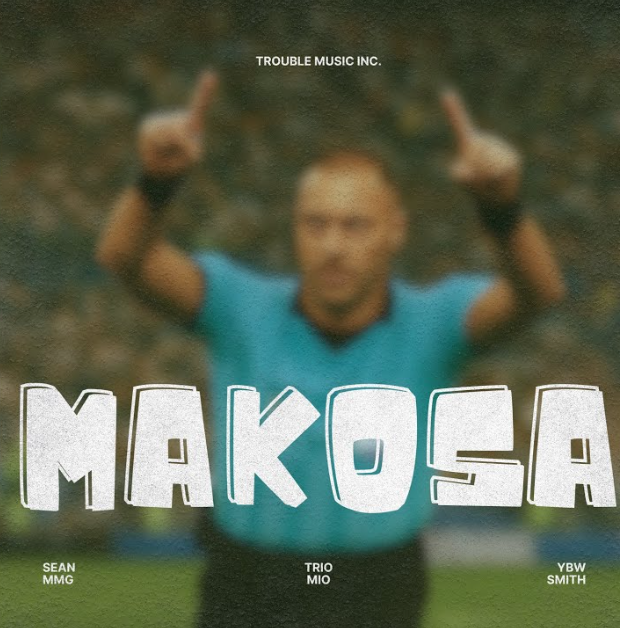 Trio Mio Ft Sean MMG & YBW Smith - Makosa