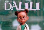 Baby Zuchu – Dalili
