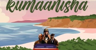 Dayoo Ft Ibraah & Misso Misondo – Kumaanisha