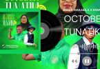 Dulla Makabila Ft Mwana FA – October Tunatiki