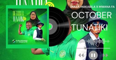 Dulla Makabila Ft Mwana FA – October Tunatiki