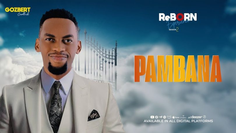 Goodluck Gozbert - Pambana