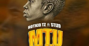 Hotkid Tz Ft Stizo - Mtu Wa Kazi