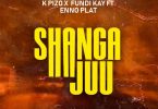 K Pizzo Ft Fundi Kay & Enno Plat – Shanga Juu