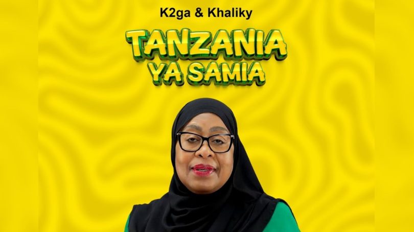 K2ga & Khaliky - Tanzania Ya Samia