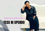 Martha Mwaipaja - Yesu Ni Upendo