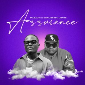 Masauti X Khaligraph Jones – Assurance