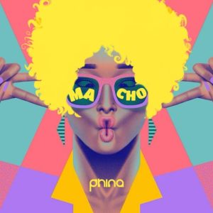 Phina – Macho