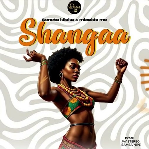 Seneta Kilaka Ft Mbwido Mc - Shanga