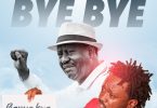 Bahati - Bye Bye Baba (Raila Odinga Tribute Song)