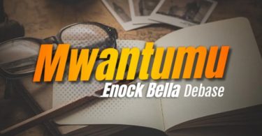 Enock Bella – Mwantumu
