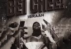 Ibraah – Bei Chee!