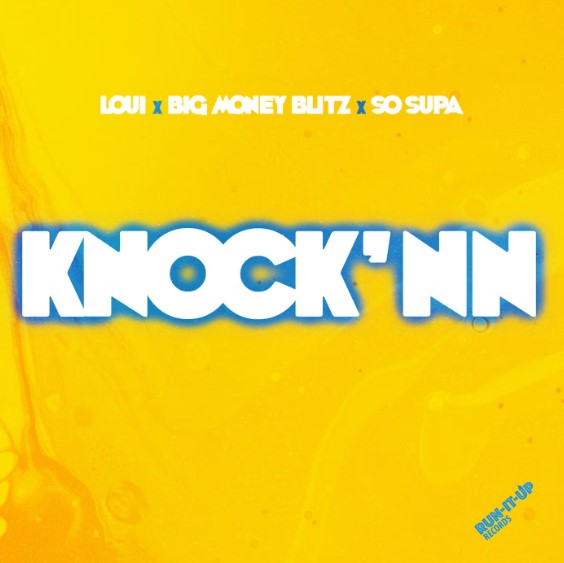 Loui Ft Big Money Blitz & So Supa