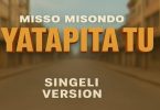 Misso Misondo – Yatapita