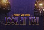 Nel Ngabo & Platini P - Look At You