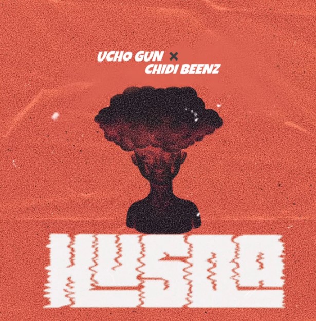 Ucho Gun Ft Chidi Beenz - Husda