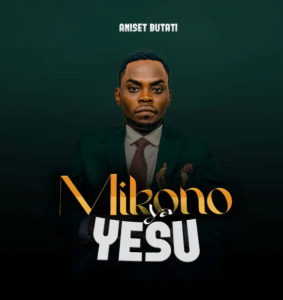 Aniset Butati – Mikono Ya Yesu