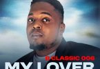 B Classic 006 – My Lover