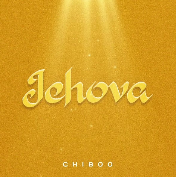 Chiboo - Jehova